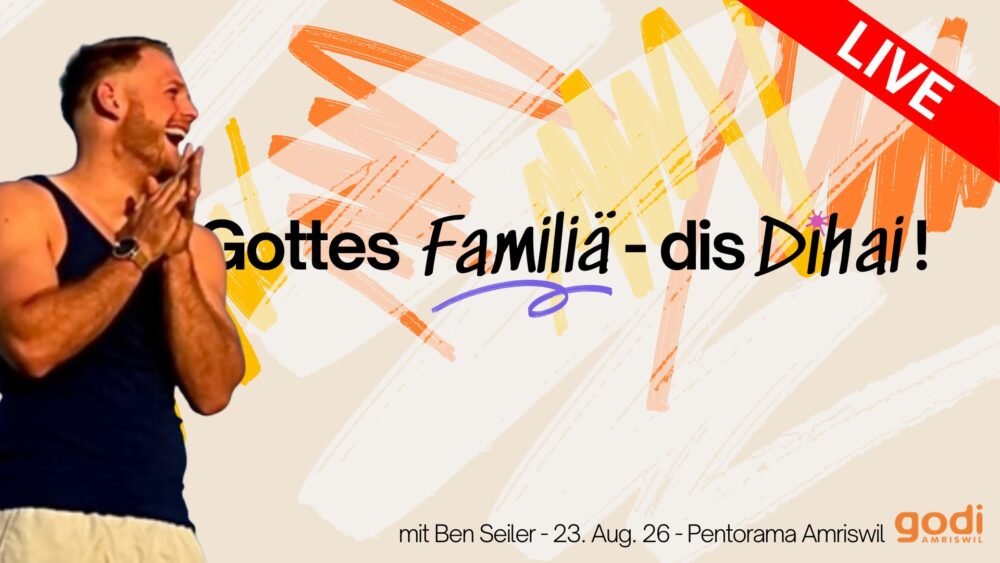 Gottes Familiä - Dis Dihai